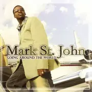 Mark St. John - Going Around the World CD ** Free Shipping**