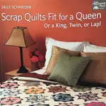 ［拼布書］美國拼布書-SCRAP QUILTS FIT A QUEEN OR A KING, TWIN, OR LAP