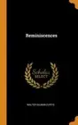 Reminiscences by Walter Gilman Curtis: New