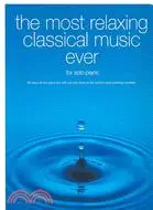 在飛比找三民網路書店優惠-The Most Relaxing Classical Mu