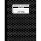 Hexagonal Graph Paper Notebook. Chemistry Workbook: Hexagon Journal for Drawing Organic Chemistry Carbon Chains Or Structures, Each Hexagon Side 0.2