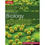 COLLINS STUDENT SUPPORT MATERIALS - AQA A LEVEL BIOLOGY YEAR 1 & AS TOPICS 3 AND 4