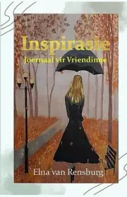 Inspirasie Joernaal vir Vriendinne by Elna Van Rensburg Paperback Book