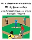 FranAais-TchA que On a blessA mes sentiments/. Carlson, Carlson<|