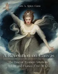 在飛比找誠品線上優惠-A Revolution on Canvas: The Ri