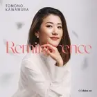 Tomono Kawamura - Reminiscence [New CD]