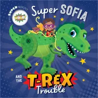 在飛比找誠品線上優惠-Super Sofia and the T. Rex Tro