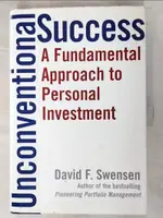 【書寶二手書T8／投資_DYW】UNCONVENTIONAL SUCCESS: A FUNDAMENTAL APPROACH TO PERSONAL INVESTMENT_SWENSEN, DAVID F.