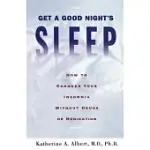 GET A GOOD NIGHT’S SLEEP