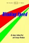 Blinding Speed by James Nathan Post (English) Paperback Book