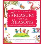 JULIE ANDREWS’ TREASURY FOR ALL SEASONS: POEMS AND SONGS TO CELEBRATE THE YEAR