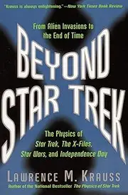 Beyond Star Trek: From Alien Invasions to the End of Time