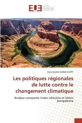 Les politiques rgionales de lutte contre le changement climatique by Alain Miche