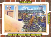 METAL SIGN - Massachusetts Postcard - Unusual the Bourne Bridge, Cape C