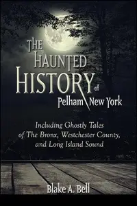 在飛比找誠品線上優惠-The Haunted History of Pelham,