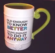 Senior Birthday Humor Aging Old Enough to Know Better Mug GRASSLANDS ROAD NEW