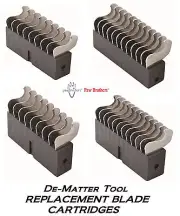 Paw Print REPLACEMENT BLADE CARTRIDGE For DE-MATTER/Mat-breaker De-matting Tool