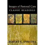 IMAGES OF PASTORAL CARE: CLASSIC READING