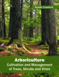 在飛比找博客來優惠-Arboriculture: Cultivation and