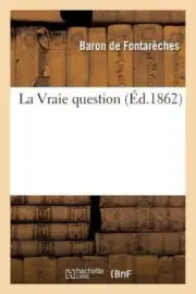 La Vraie Question (Sciences Sociales) [French] by de Fontareches-B [Paperback]