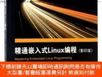 在飛比找露天拍賣優惠-博民罕見精通嵌入式Linux編程(英)克裏斯·西蒙茲(Chr