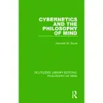 CYBERNETICS AND THE PHILOSOPHY OF MIND