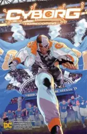 Cyborg Homecoming Tp DC Comics Comic Book