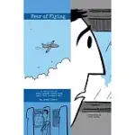 FEAR OF FLYING: A COLLECTION OF DAILY JOURNAL COMICS FROM APRIL 2012 TO APRIL 2013