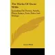 The Works of Oscar Wilde: Including the Poems, Novels, Plays, Essays, Fairy Tales and Dialogs : Six Volumes in One