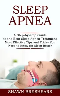 在飛比找誠品線上優惠-Sleep Apnea: A Step-by-step Gu