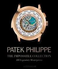 在飛比找誠品線上優惠-Patek Philippe: The Impossible