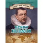 HENRY HUDSON: DUTCH EXPLORER OF THE HUDSON RIVER AND BAY