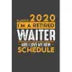 Planner 2020 for retired WAITER: I’’m a retired WAITER and I love my new Schedule - 366 Daily Calendar Pages - 6