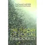 THE THEORY OF SOCIAL DEMOCRACY