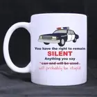 Right To Remain Silent Anything You Say Will Be Stupid 11oz Ceramic Coffee Mug