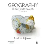 GEOGRAPHY: HISTORY AND CONCEPTS