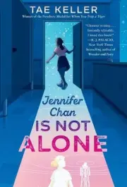 Jennifer Chan Is Not Alone by Tae Keller (English) Paperback Book