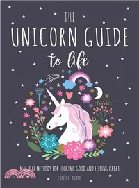 在飛比找三民網路書店優惠-The Unicorn Guide to Life ― Ma