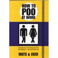 在飛比找蝦皮購物優惠-蒼穹書齋（外文書）: 二手＼How to Poo at Wo