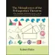 The Metaphysics of the Pythagorean Theorem: Thales, Pythagoras, Engineering, Diagrams, and the Construction of the Cosmos Out of