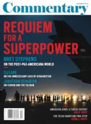COMMENTARY MAGAZINE | OCT 2021 | REQUIEM FOR A SUPERPOWER