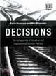 Decisions ─ The Complexities of Individual and Organizational Decision-making