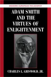 Adam Smith and the Virtues of Enlightenment (Hardback or Cased Book)