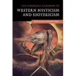 THE CAMBRIDGE HANDBOOK OF WESTERN MYSTICISM AND ESOTERICISM