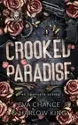 Harlow King Eva Chance Crooked Paradise (Hardback)
