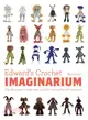Edward's Crochet Imaginarium ─ Flip the Pages to Make over a Million Mix-and-match Monsters
