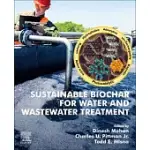 SUSTAINABLE BIOCHAR FOR WATER AND WASTEWATER TREATMENT