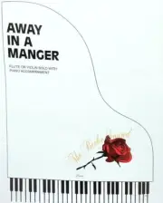 Away in a Manger - Flute or Violin Solo with Piano Accompaniment