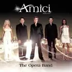 Amici Forever : The Opera Band CD