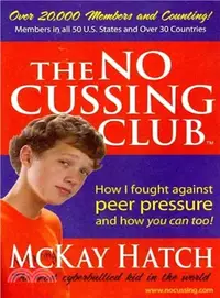在飛比找三民網路書店優惠-The No Cussing Club ― How I Fo